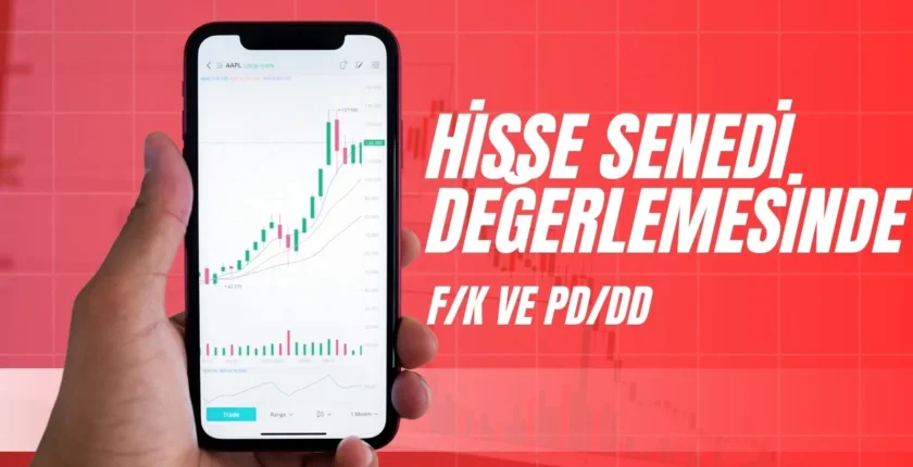 Hisse Senedi Değerlemesinde F/K ve PD/DD: Yatırımcılar İçin Kapsamlı Bir Rehber Hisse Senedi Değerlemesinde F/K ve PD/DD: Yatırımcılar İçin Kapsamlı Bir Rehber