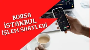 Borsa Istanbul Islem Saatleri Borsayorumlari